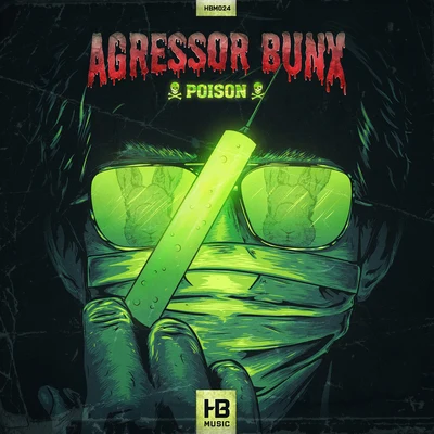 Agressor BunxPoison