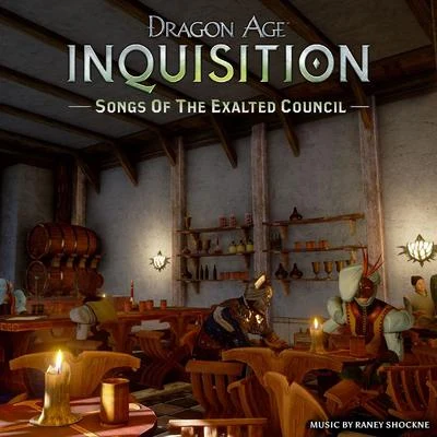 Chrome Canyon/Mega Drive/Raney Shockne/Ogre/Power Glove/Giorgio Moroder/Carpenter Brut/GUNSHIP/Waveshaper/Quintino & BlasterjaxxDragon Age: Inquisition - Songs of the Exalted Council