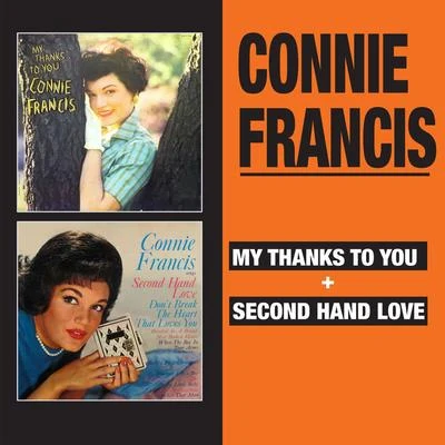 Connie FrancisMy Thanks to You + Second Hand Love