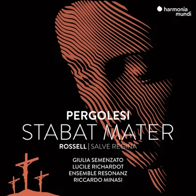 Yves Saelens/Lucile Richardot/Reinbert de Leeuw/Het CollectiefPergolesi: Stabat Mater - Rossell: Salve Regina