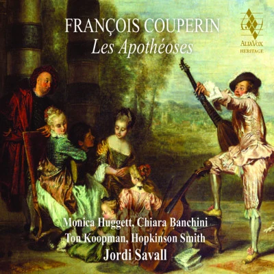 Mathieu LussierFrançois CouperinGrégoire JeayChantal RémillardMargaret LittleLuc BeauséjourMatthew JennejohnFrançois Couperin: Les Apothéoses