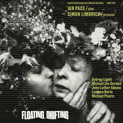 Friedrich Gauwerky/Ian Pace/Peter Sheppard SkærvedFloating, Drifting