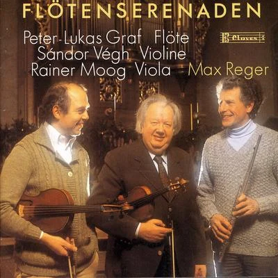 Georges Guéneux/Räto Tschupp/Peter-Lukas GrafReger: The two Serenades for Flute