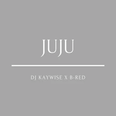 Dj Kaywise/Jaido PJuju