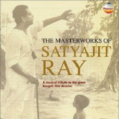 Satyajit RayThe Master Works