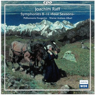 Eduard StraussPhilharmonia HungaricaRaff: Symphonies Nos. 8-11 "Four Seasons"