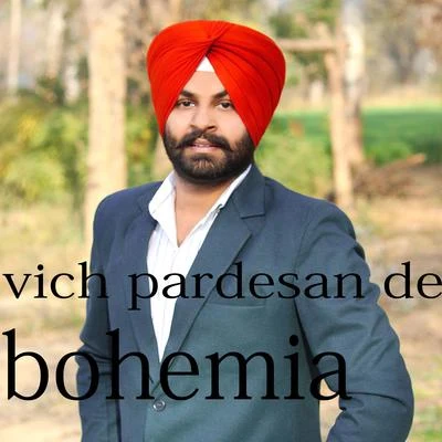 BohemiaVich Pardesan De