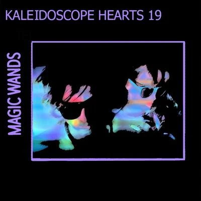 Magic WandsKaleidoscope Hearts 19