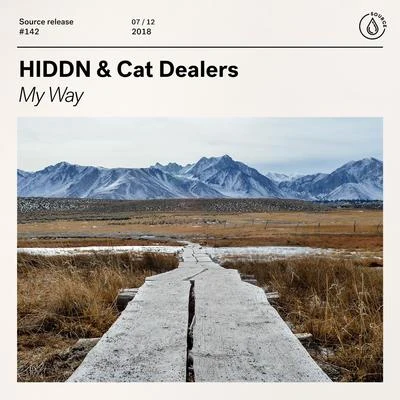 Cat Dealers/Alok/beowulf/DJ MP4/Felguk/The OtherZ/MAKJ/Icona Pop/R3hab/Gabriel FroedeMy Way