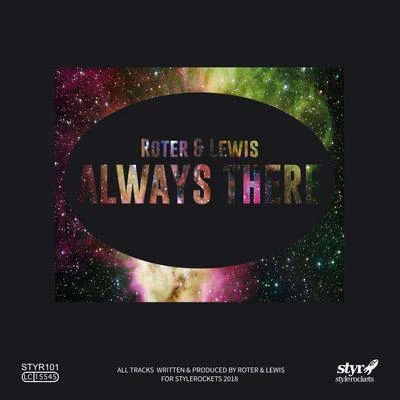 ROTER & LEWISAlways There