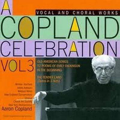 Aaron CoplandA Copland Celebration, Vol. III