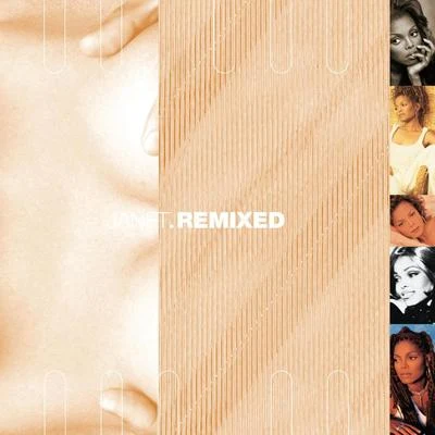 Janet Jackson/Nelly Furtado/Jon Louisson/Céline Dion/Christina Aguilera/Mr. PresidentJanet Remixed