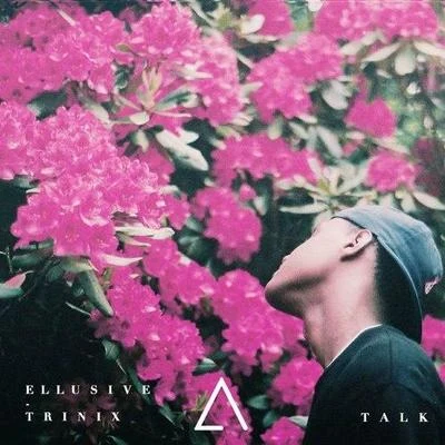 EllusiveTalk (Ellusive & TRINIX Remix)