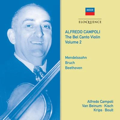 Alfredo CampoliAlfredo Campoli: The Bel Canto Violin - Vol. 2