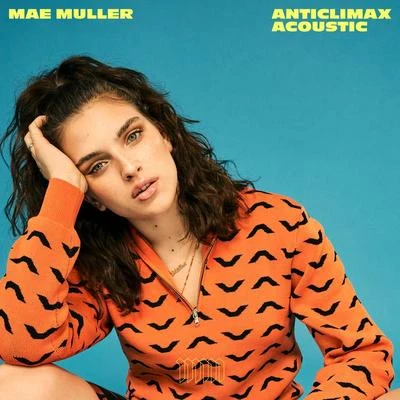 Mae MullerAnticlimax (Acoustic)