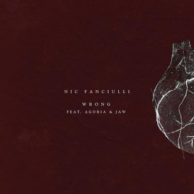 Nic FanciulliWrong