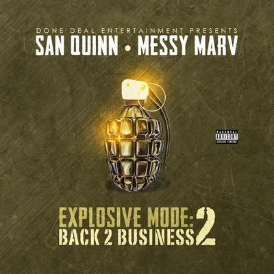 Swiftyy/San Quinn/SalsalinoExplosive Mode 2: Back 2 Business