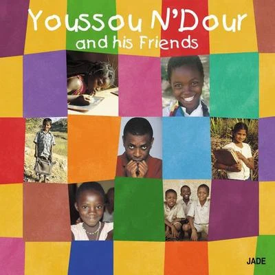 Youssou NDourYoussou NDour And His Friends