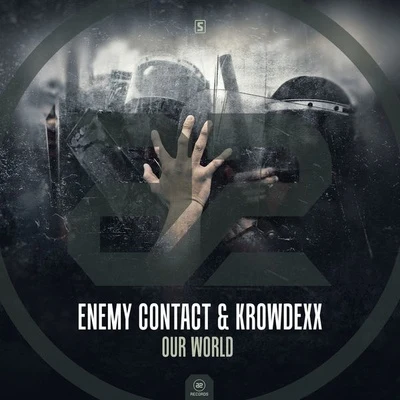 Sewy/Hardstyle Pianist/Enemy ContactOur World