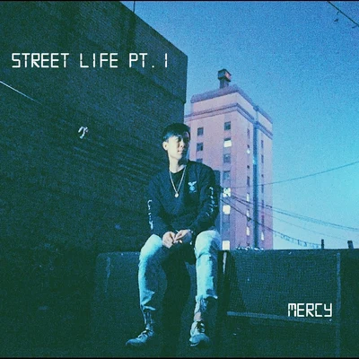 MercyStreet Life Pt1 (Prod by Chief Maloney)