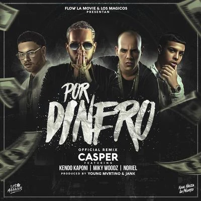 Casper Magico/Jena RosePor Dinero