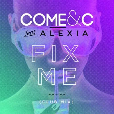 Come & CFix Me