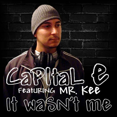 Mr. KeeIt Wasnt Me (feat. Mr. Kee)