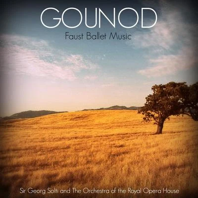 Charles GounodGounod: Faust Ballet Music