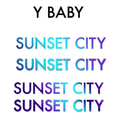 Sunset CityY Baby