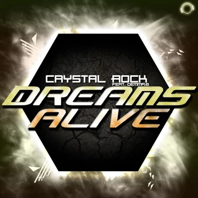 Crystal RockDreams Alive