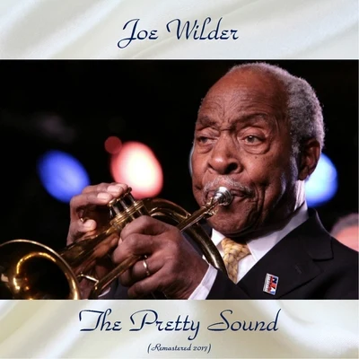 Joe WilderThe Pretty Sound (Remastered 2017)