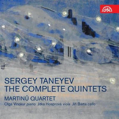 Schola Gregoriana Pragensis/Jiri BartaTaneyev: The Complete Quintets