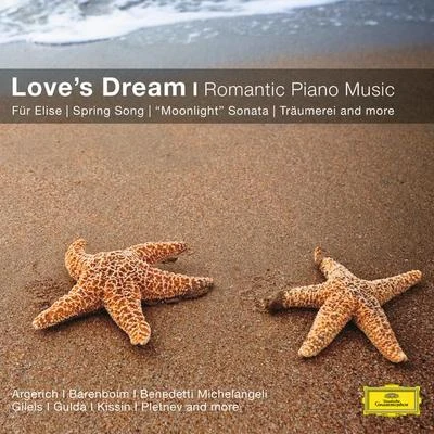 Anatol UgorskiLoves Dream - Romantic Piano Music