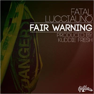 Fatal LucciaunoFair Warning