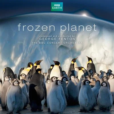 Paul Reade/John Dankworth/Patrick Hawes/BBC Concert Orchestra/Emma Johnson/Philip Ellis/Will ToddFrozen Planet (Soundtrack from the TV series)