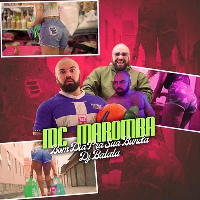 DJ Batata/Jojo Maronttinni/Mauro MozartBom Dia Pra Sua Bunda