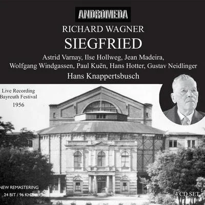 Josef Traxel/Hans Knappertsbusch/Hans Hotter/Gustav Neidlinger/Ludwig Suthaus/Maria von Ilosvay/Paul Kuën/Dorothea Siebert/Georgine von Milinkovič/Josef GreindlWAGNER, R.: Siegfred [Opera] (Windgassen, Varnay, Hotter, Kuen, Neidlinger, Mill, Bayreuth Festival Orchestra, Knappertsbusch) (1956)