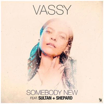 Vassy/Markus SchulzSomebody New