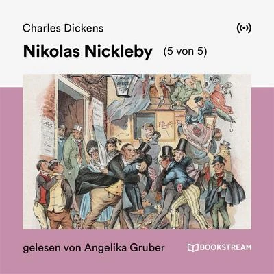 Jan Kurka/Herman Melville/Bookstream HörbücherNikolas Nickleby (5 von 5)