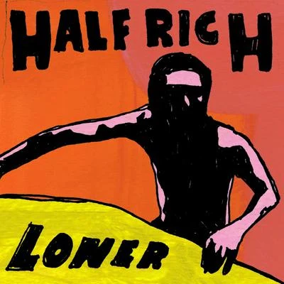 Gilbert Kalish/Paul JacobsHalf Rich Loner