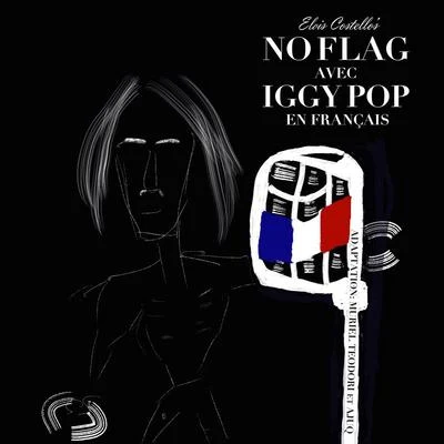 Iggy PopNo Flag (en français)