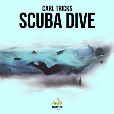 Carl TricksScuba Dive