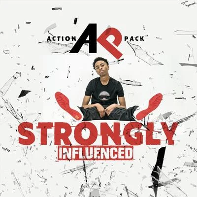 Action Pack/Big BoogieStrongly Influenced (Radio Version)