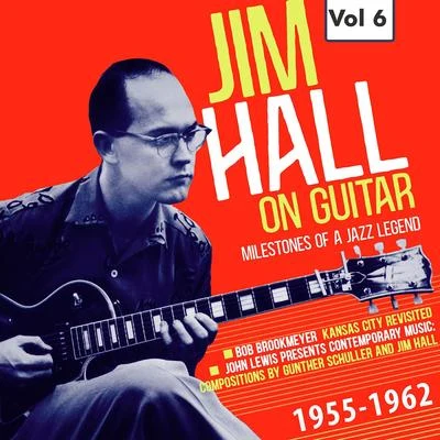 Sture Kalin/John Lewis/Svend Asmussen/Jimmy WoodeMilestones of a Jazz Legend - Jim Hall on Guitar Vol. 6