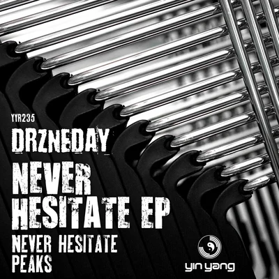 DrznedayNever Hesitate EP