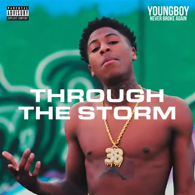 YoungBoy Never Broke AgainVL DeckThrough The Storm