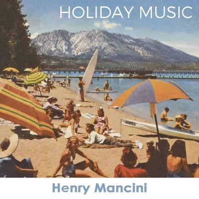 Sousa/Henry ManciniHoliday Music