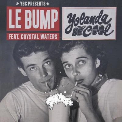 Yolanda Be CoolLe Bump (Remixes)