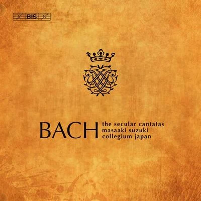 Bach Collegium JapanBach: The Secular Cantatas