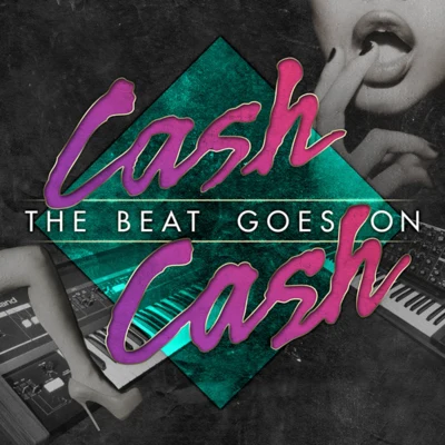 Cash Cash/Fitz And The TantrumsThe Beat Goes On